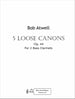 5 Loose Canons